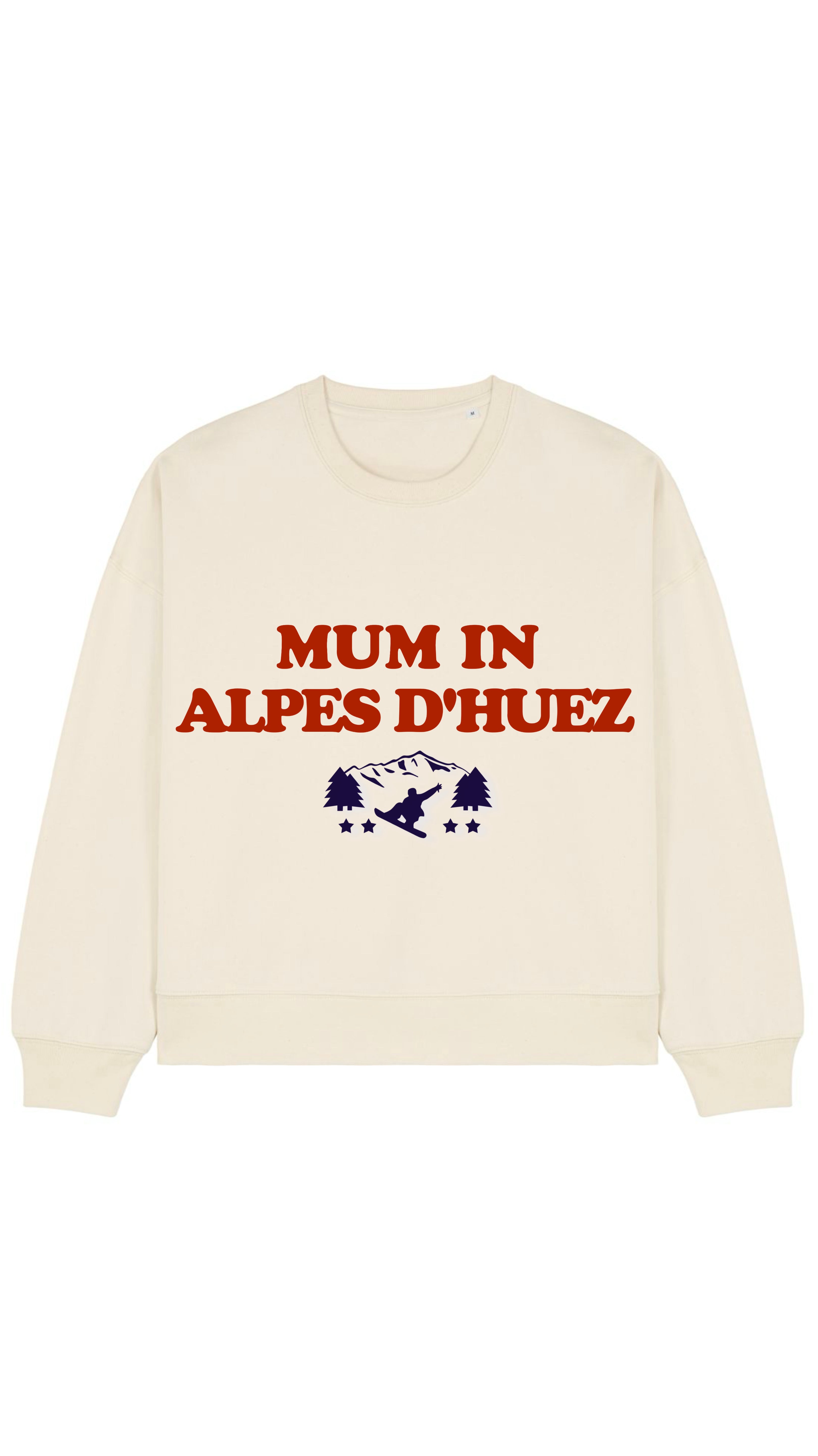SWEAT-SHIRT MUM IS SKIING ( Personnalisable)