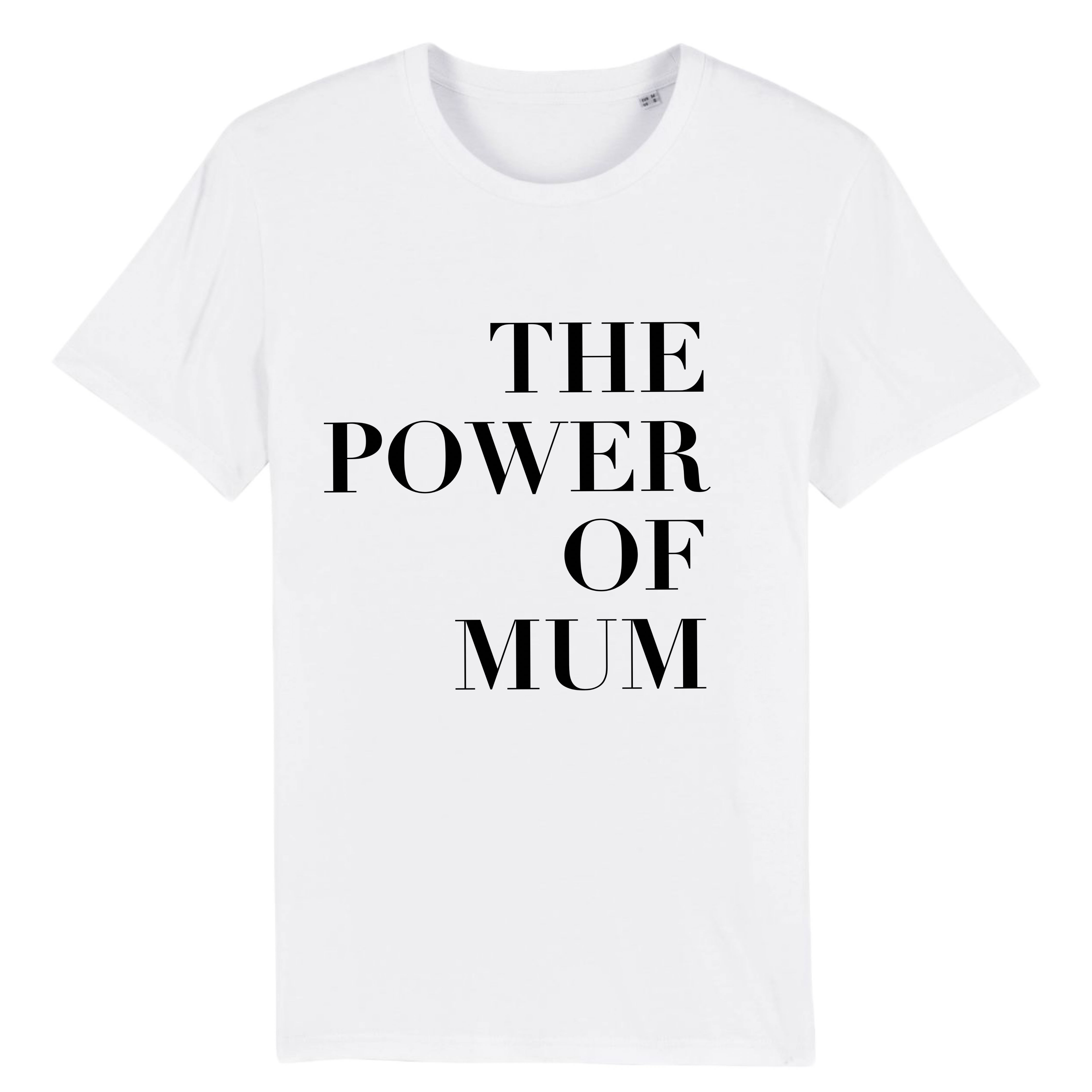 T-SHIRT POWER OF MUM