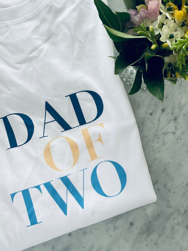 A T shirt DAD OF TWO