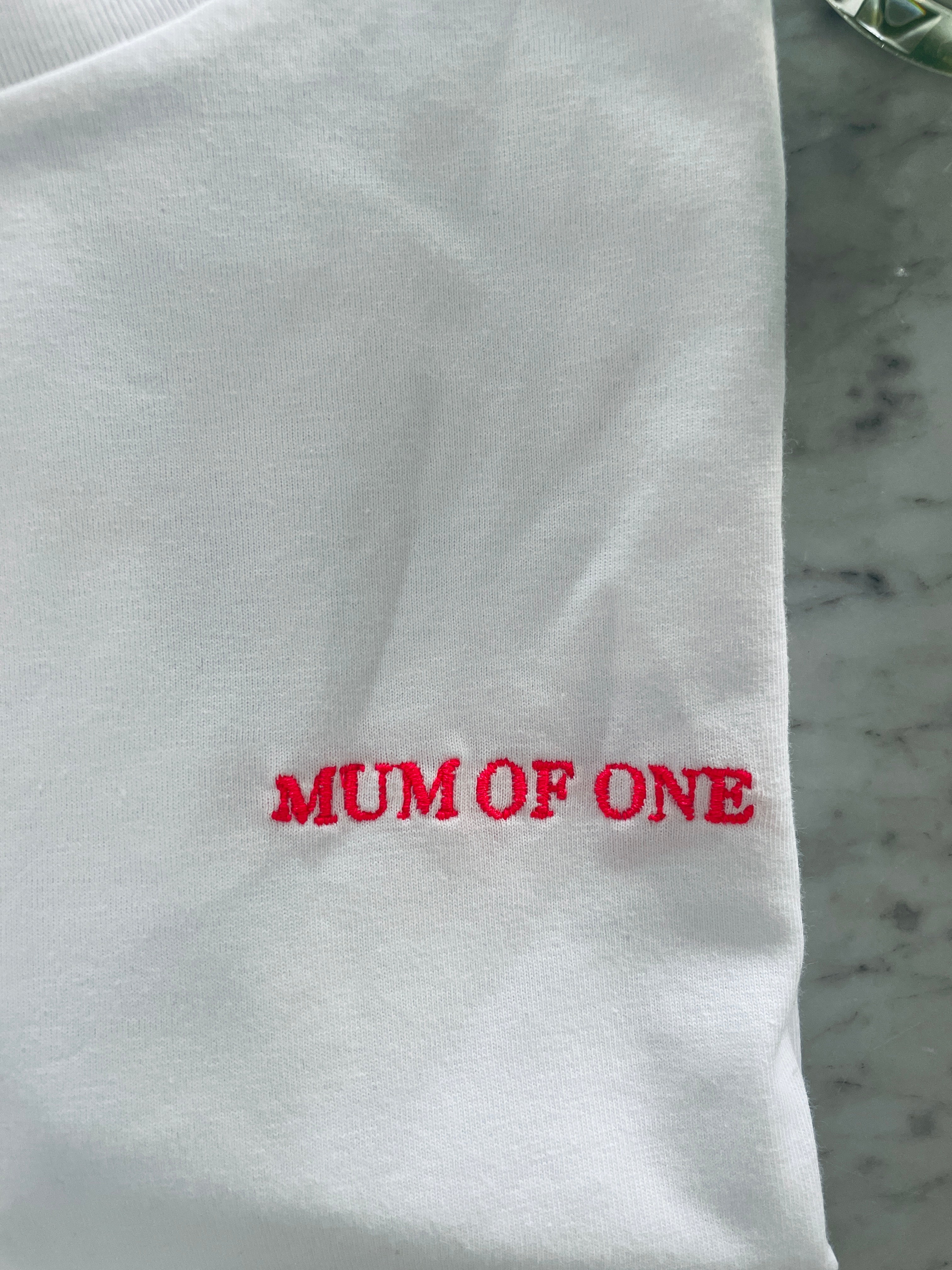 A MUM OF ONE T-Shirt Neon Pink