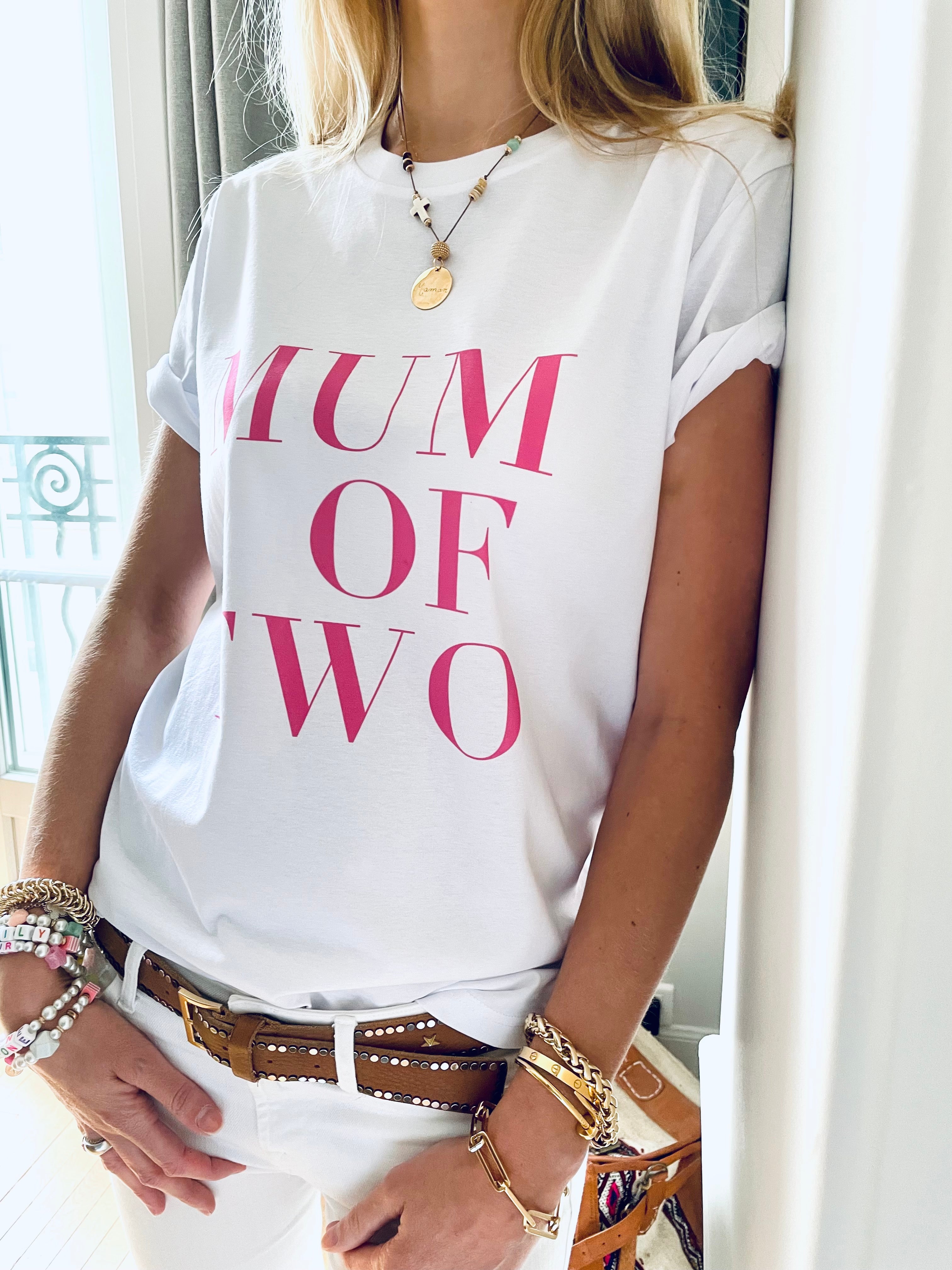 T-SHIRT VIE EN ROSE MUM OF ONE, MUM OF TWO, THREE, FOUR...