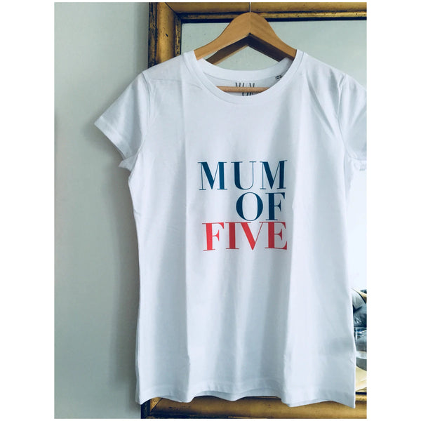 A T shirt MUM OF FIVE ICONIC