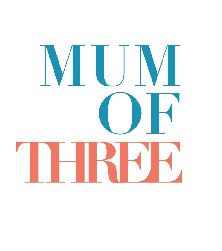 MUM OF THREE